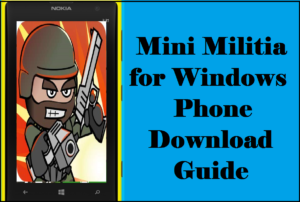 mini militia for windows phone guide
