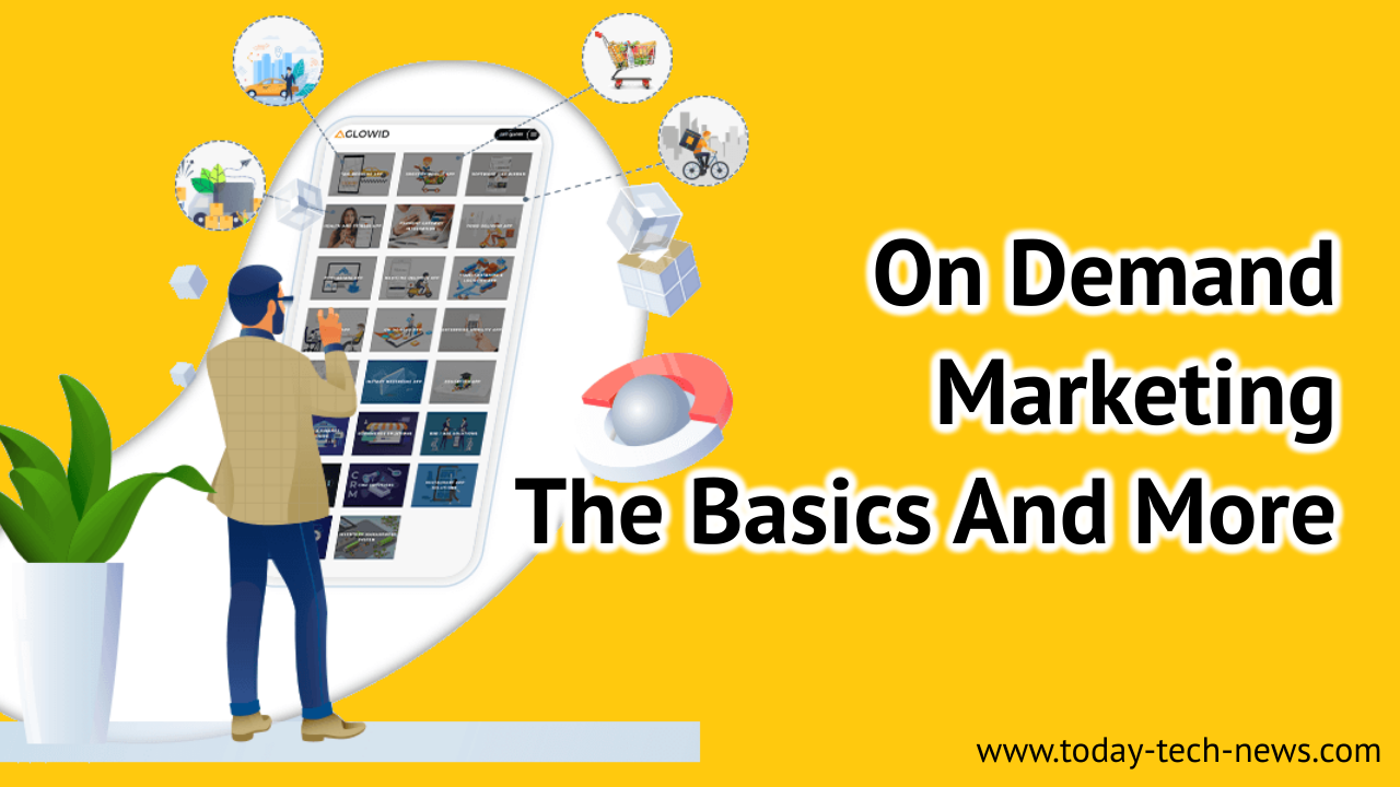 On Demand Marketing_ The Basics And More