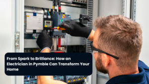 How an Electrician in Pymble Can Transform Your Home