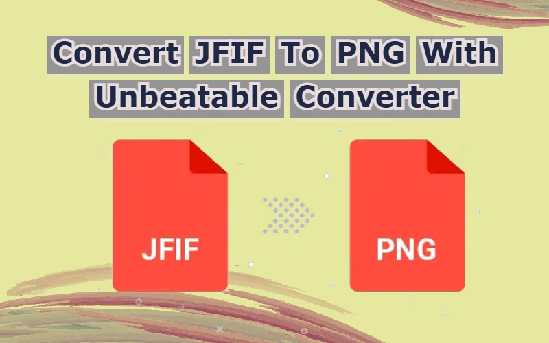 Convert JFIF To PNG