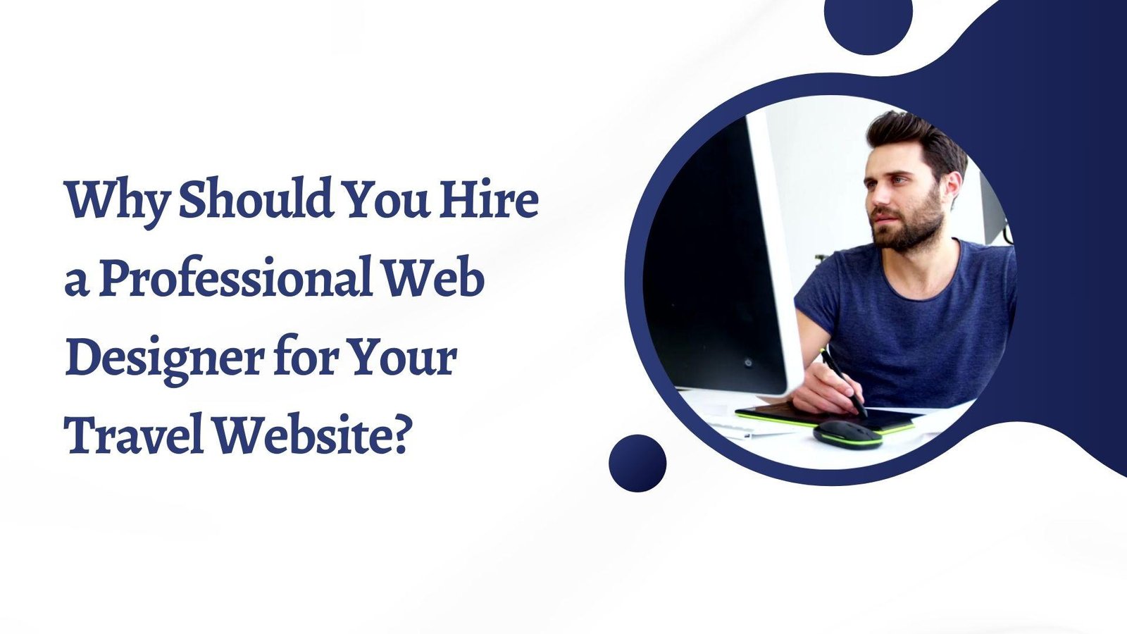 why-should-you-hire-a-professional-web-designer-for-your-travel-website